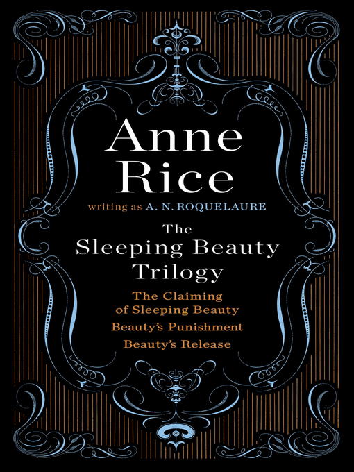 Title details for The Sleeping Beauty Trilogy by A. N. Roquelaure - Available